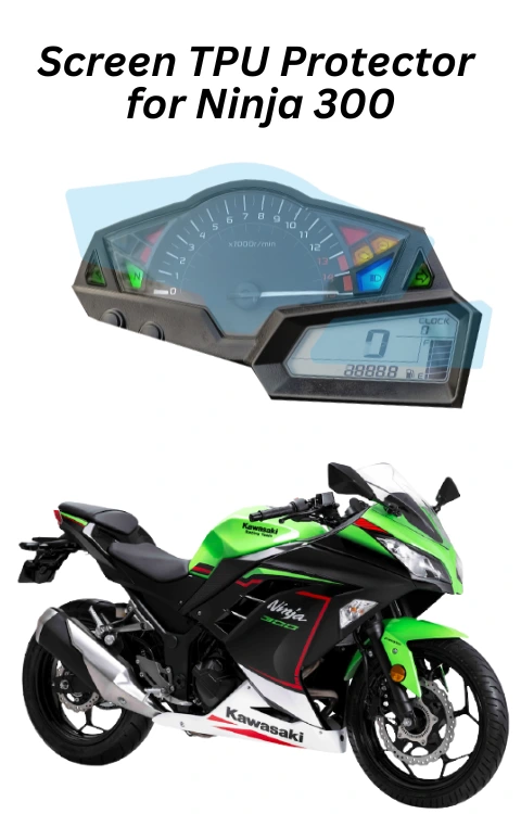 Screen Protector Compatible with Ninja 300 | TPU(Thermoplastic Polyurethane), Pack Of 1